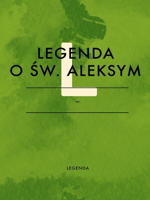 cover image of Legenda o św. Aleksym